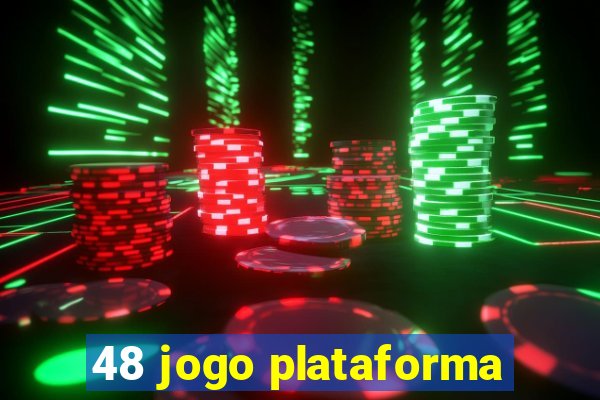 48 jogo plataforma